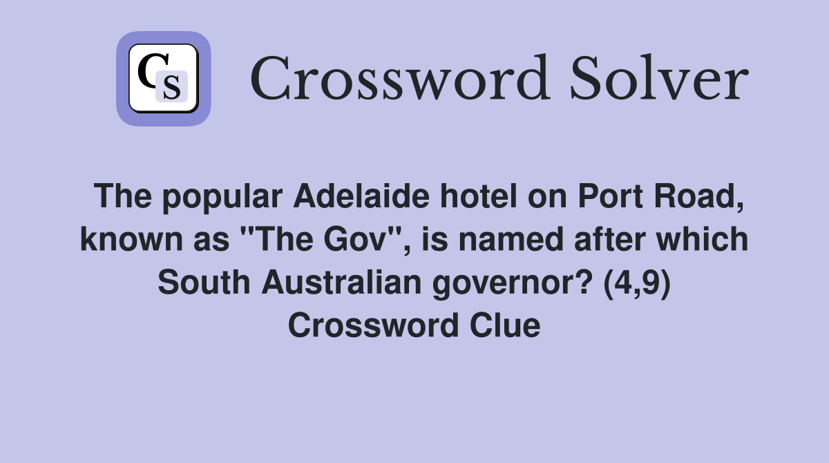 The popular Adelaide hotel on Port Road, known as "The Gov", is named
